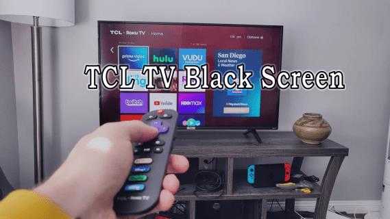 Cómo arreglar un televisor TCL con pantalla negra