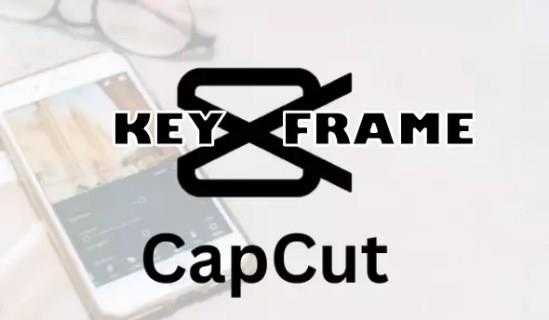 So fügen Sie Keyframes in Capcut hinzu