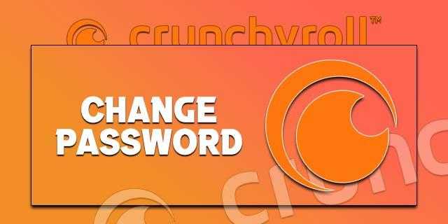 Hvordan endre passordet ditt i Crunchyroll