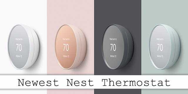 ¿Cuál es el termostato de nido más nuevo que sale ahora??
