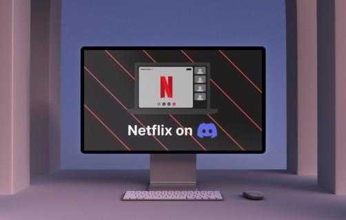 Comment diffuser Netflix sur Discord