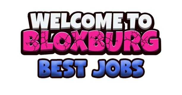 Los mejores y más altos trabajos de pago en Bloxburg